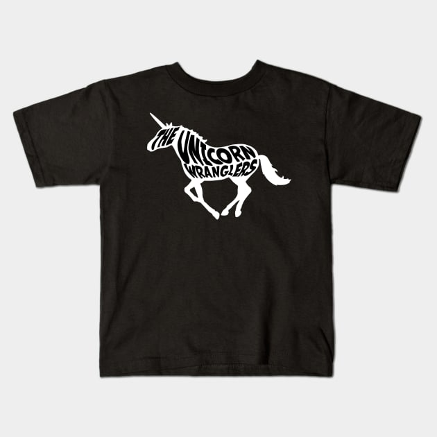 Wild Unicorn Kids T-Shirt by The Unicorn Wranglers